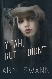 Yeah, But I Didn'T