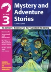 Year 3 Mystery And Adventure Stories