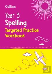 Year 3 Spelling Targeted Practice Workbook