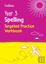Year 3 Spelling Targeted Practice Workbook