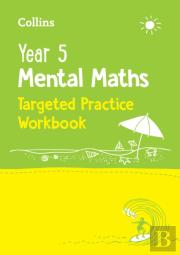Year 5 Mental Maths Targeted Practice Workbook