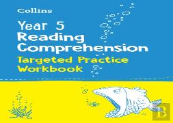 Year 5 Reading Comprehension Targeted Practice Workbook