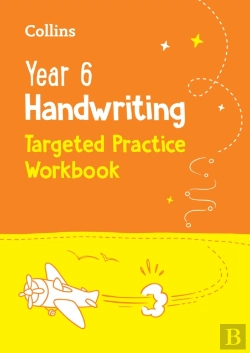 Bertrand.pt - Year 6 Handwriting Targeted Practice Workbook