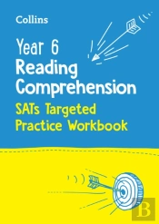 Year 6 Reading Comprehension Sats Targeted Practice Workbook