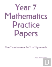 Year 7 Mathematics Practice Papers