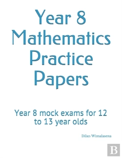 Bertrand.pt - Year 8 Mathematics Practice Papers