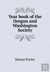 Year Book Of The Oregon And Washington Society