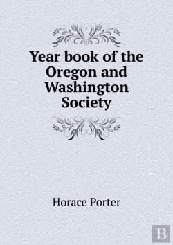 Bertrand.pt - Year Book Of The Oregon And Washington Society