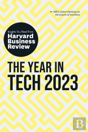 Year In Tech, 2023: The Insights You Need From Harvard Business Review