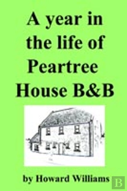 Bertrand.pt - Year In The Life Of Peartree House B&B