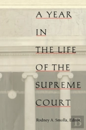 Year In The Life Of The Supreme Court