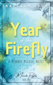 Year Of The Firefly