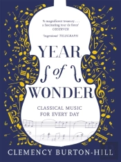 Year Of Wonder: Classical Music For Every Day