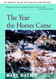Year The Horses Came