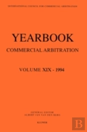 Yearbook Commercial Arbitration Volume Xix - 1994