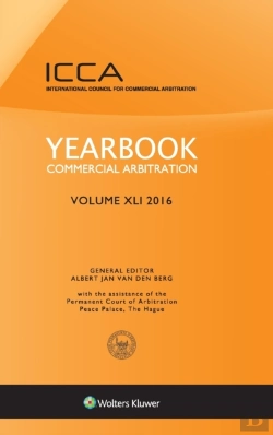 Bertrand.pt - Yearbook Commercial Arbitration, Volume Xli 2016