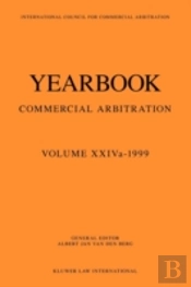 Yearbook Commercial Arbitration Volume Xxiva - 1999