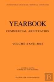 Yearbook Commercial Arbitration Volume Xxvii - 2002