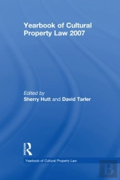Yearbook Of Cultural Property Law 2007