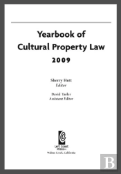 Yearbook Of Cultural Property Law 2009