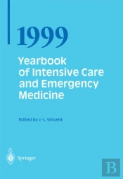 Yearbook Of Intensive Care And Emergency Medicine 1999