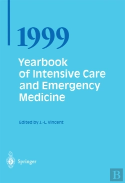 Bertrand.pt - Yearbook Of Intensive Care And Emergency Medicine 1999