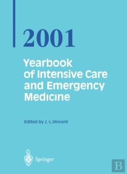 Bertrand.pt - Yearbook Of Intensive Care And Emergency Medicine 2001