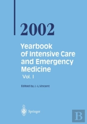 Yearbook Of Intensive Care And Emergency Medicine 2002