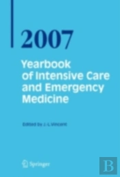 Yearbook Of Intensive Care And Emergency Medicine 2007