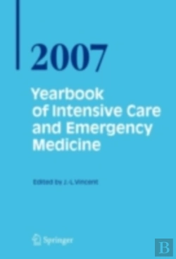 Bertrand.pt - Yearbook Of Intensive Care And Emergency Medicine 2007