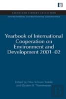 Yearbook Of International Cooperation On Environment And Development 2001-02