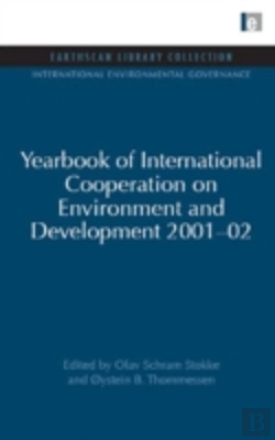 Bertrand.pt - Yearbook Of International Cooperation On Environment And Development 2001-02