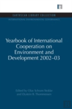 Bertrand.pt - Yearbook Of International Cooperation On Environment And Development 2002-03