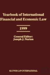 Yearbook Of International Financial And Economic Law 1999