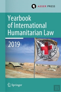 Bertrand.pt - Yearbook Of International Humanitarian Law, Volume 22 (2019)