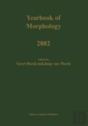 Yearbook Of Morphology 2002
