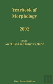Yearbook Of Morphology 2002