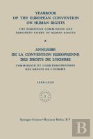 Yearbook Of The European Convention On Human Rights / Annuaire De La Convention Europeenne Des Droits De L'Homme