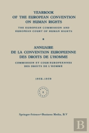 Yearbook Of The European Convention On Human Rights / Annuaire De La Convention Europeenne Des Droits De L'Homme