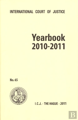 Bertrand.pt - Yearbook Of The International Court Of Justice 2010-2011
