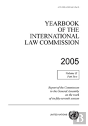 Yearbook Of The International Law Commission 2005