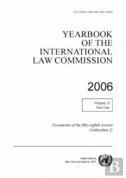 Yearbook Of The International Law Commission 2006, Vol. Ii, Part 1 (Addendum 2)