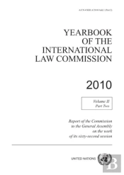 Yearbook Of The International Law Commission 2010, Vol. Ii, Part 2
