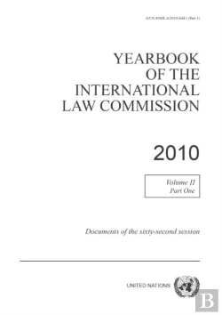 Bertrand.pt - Yearbook Of The International Law Commission 2010, Volume Ii, Part 1