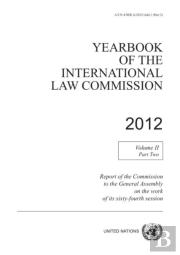 Yearbook Of The International Law Commission 2012, Volume Ii, Part 2