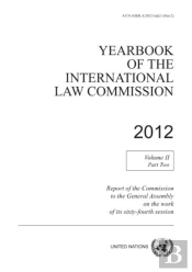 Yearbook Of The International Law Commission 2012, Volume Ii, Part 2
