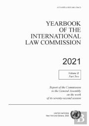 Yearbook Of The International Law Commission 2021, Volume Ii, Part 2