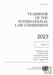 Yearbook Of The International Law Commission 2023, Vol. I