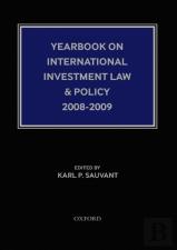 Yearbook On International Investment Law & Policy 2008-2009