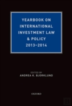 Bertrand.pt - Yearbook On International Investment Law & Policy, 2013-2014